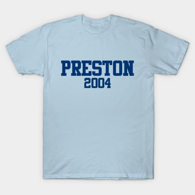 Preston 2004 T-Shirt by GloopTrekker